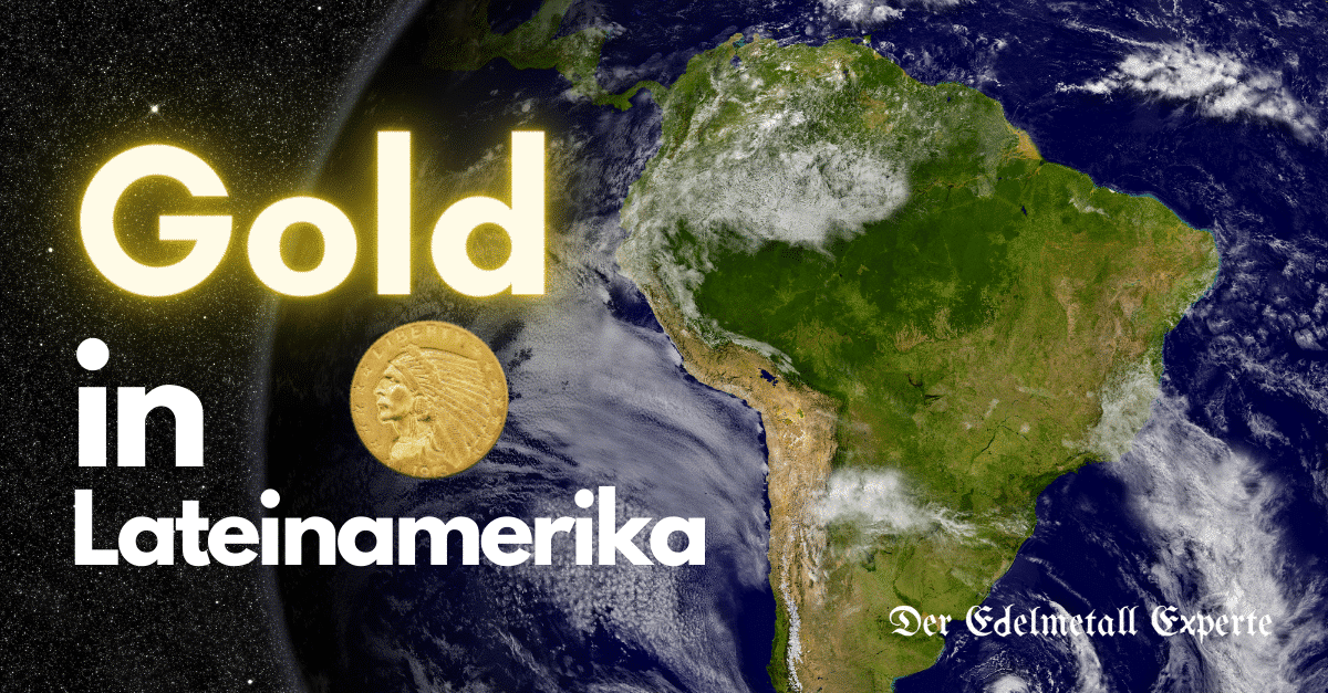 Lateinamerikas Gold
