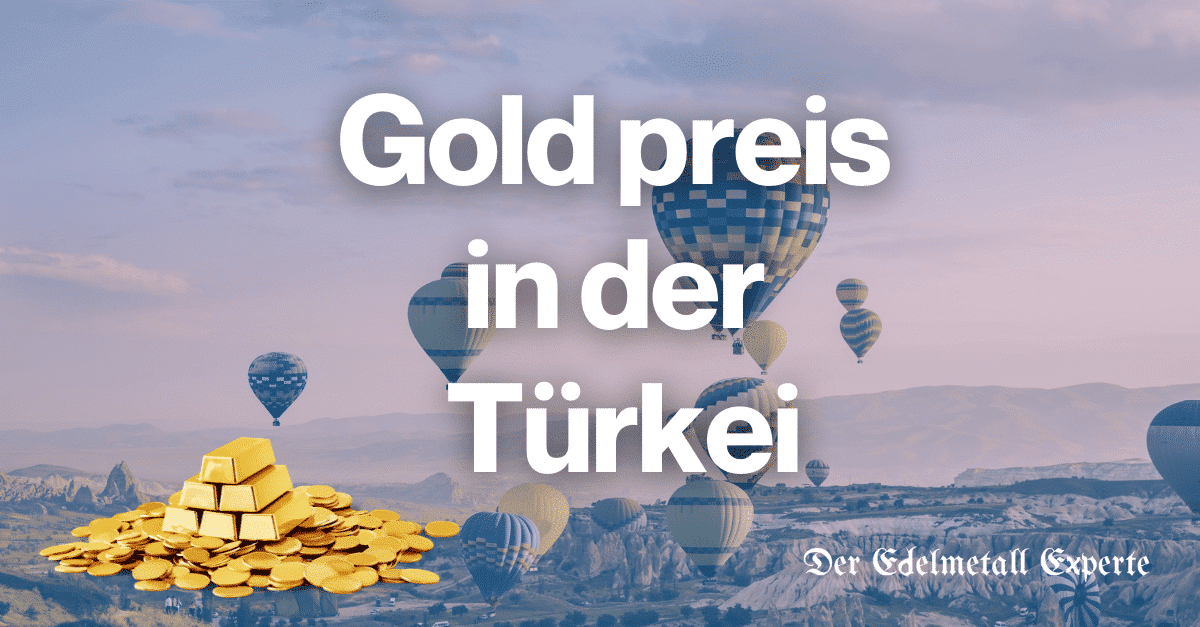 Goldpreis Türkei