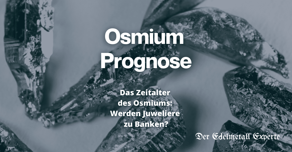 Osmium Prognose