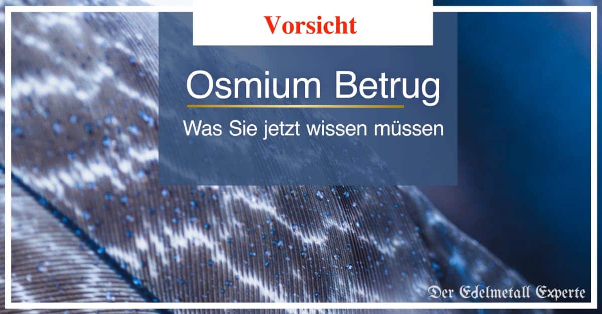Osmium Betrug