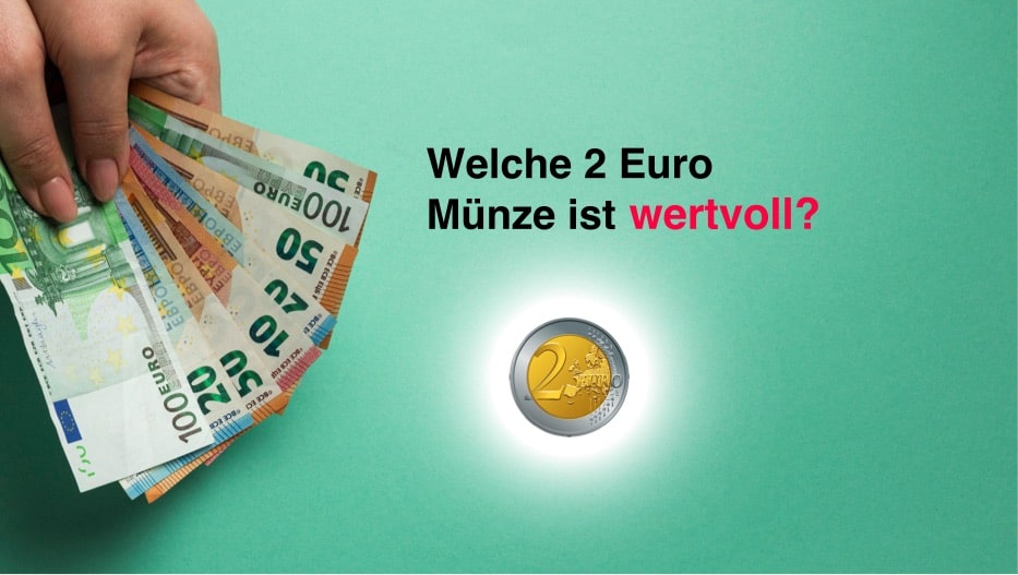 welche 2 Euro Münze ist wertvoll?