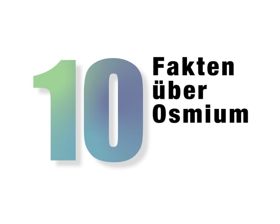 10 Fakten über Osmium
