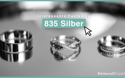 835 Silber – Interessantes Wissen