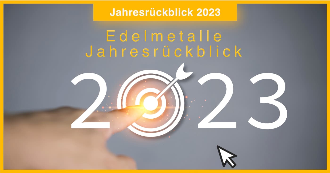 Jahresrückblick Edelmetalle 2023