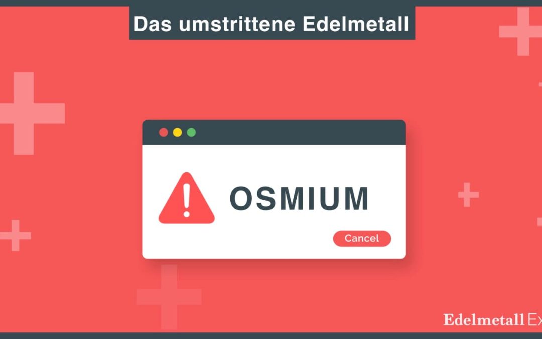 Osmium: Das Umstrittene Edelmetall